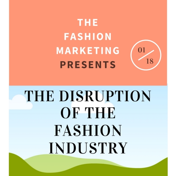 fashion disruption – thefashionmarketing